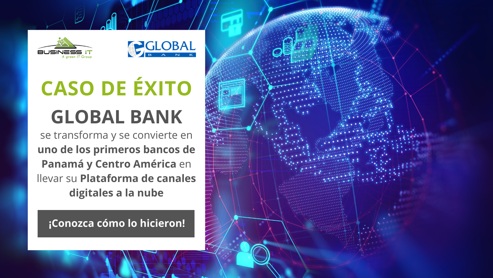 CASO DE ÉXITO: GLOBAL BANK